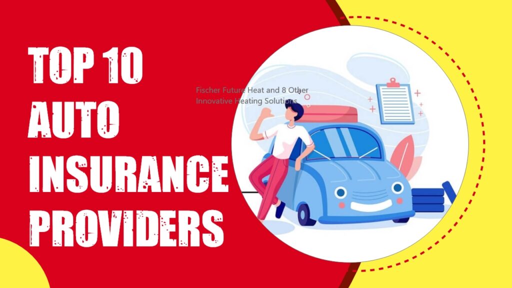 Navigating Protection: The Top 10 Auto Insurance Providers in the USA